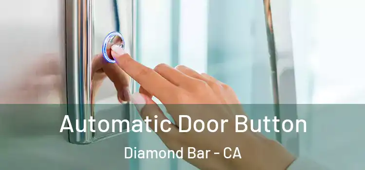 Automatic Door Button Diamond Bar - CA