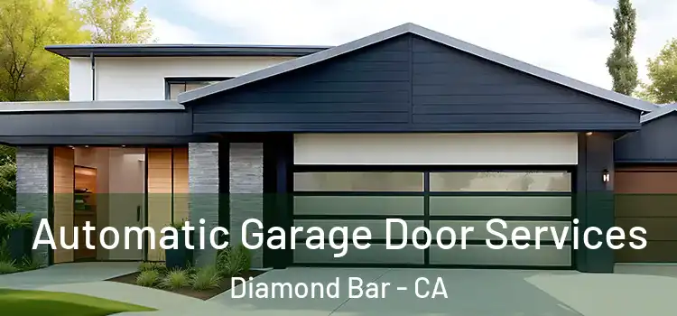  Automatic Garage Door Services Diamond Bar - CA