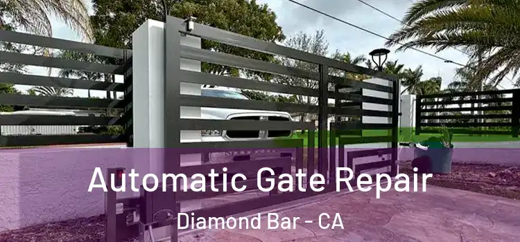 Automatic Gate Repair Diamond Bar - CA