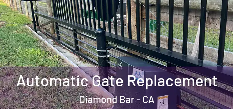 Automatic Gate Replacement Diamond Bar - CA