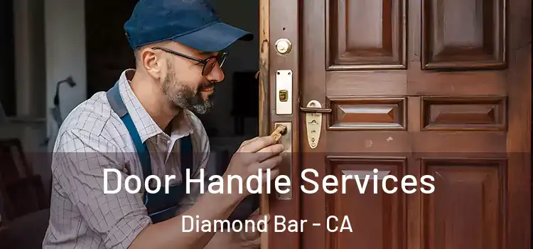 Door Handle Services Diamond Bar - CA