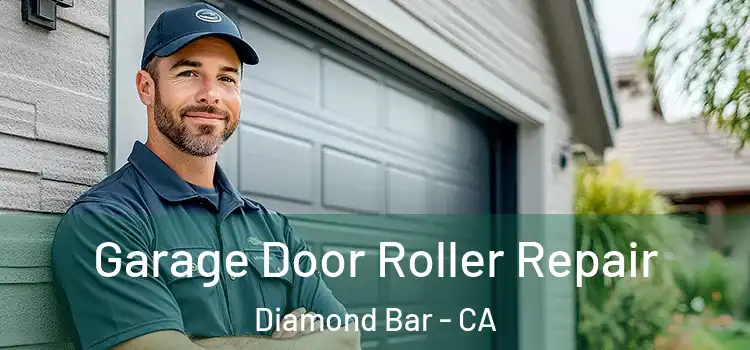  Garage Door Roller Repair Diamond Bar - CA