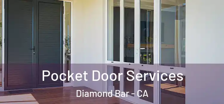 Pocket Door Services Diamond Bar - CA